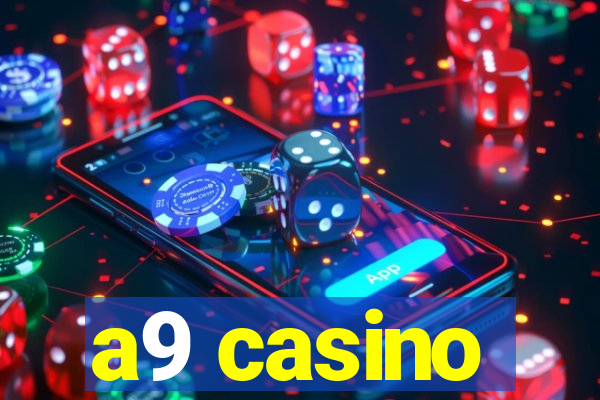 a9 casino
